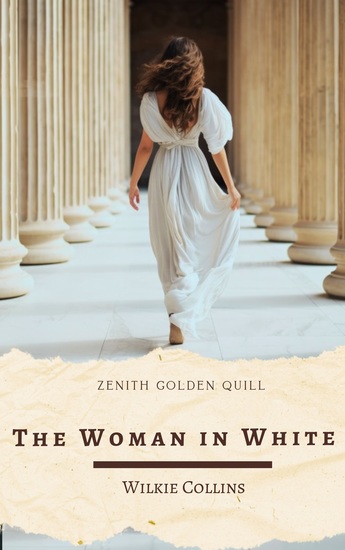 The Woman in White - One of the First Mystery Novels—and Still Among the Finest - cover