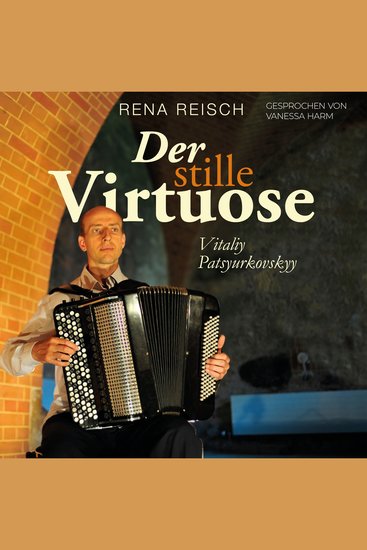Der stille Virtuose Vitaliy Patsyurkovskyy - Eine Reise durch die magische Welt seiner Musik - cover