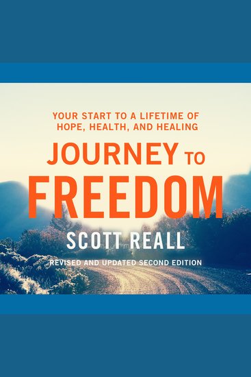 Journey to Freedom - Your Start to a Lifetime of Hope Health and Healing - cover