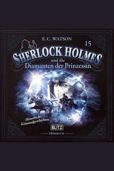 Neues von Sherlock Holmes - Die Hörbücher - Folge 15: Sherlock Holmes und die Diamanten der Prinzessin - cover