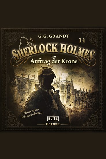 Neues von Sherlock Holmes - Die Hörbücher - Folge 14: Sherlock Holmes im Auftrag der Krone - cover
