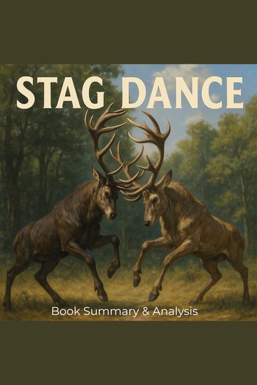 Stag Dance: Book Summary & Analysis - cover