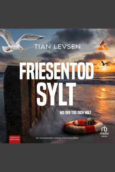 Friesentod Sylt - Wo der Tod dich holt - Ein Kommissarin Hedda Poulsen Krimi - cover