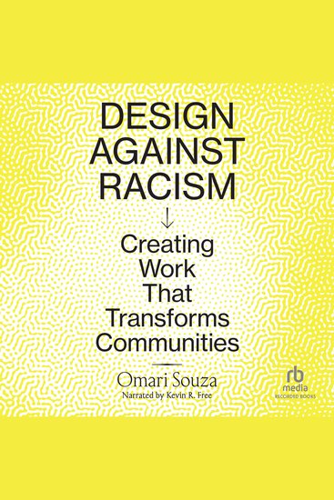 Design Against Racism - Creating Work That Transforms Communities - cover