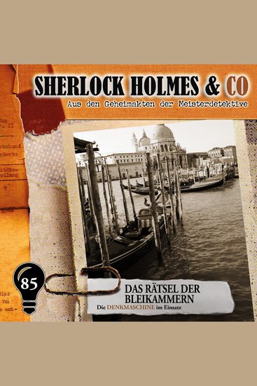 Sherlock Holmes & Co Folge 85: Das Rätsel der Bleikammern (ungekürzt) - cover