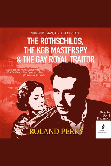 The Rothschilds KGB Masterspy and the Gay Royal Traitor - The Fifth Man Update - cover