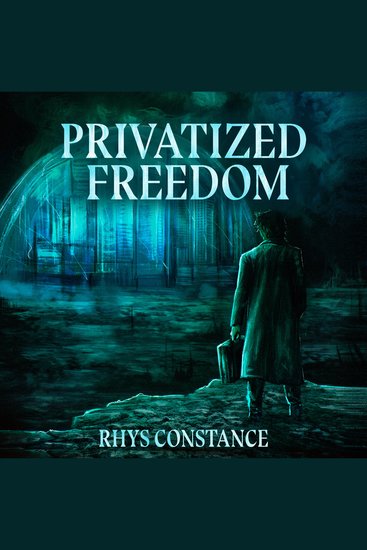 Privatized Freedom - cover