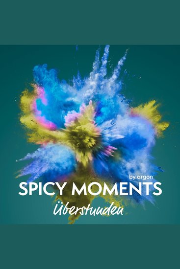 Überstunden - Erotische Geschichte - spicy moments Band 21 (Ungekürzte Lesung) - cover