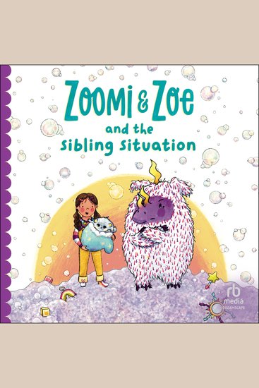Zoomi and Zoe and the Sibling Situation - cover