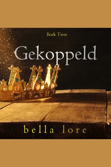 Gekoppeld (Boek Twee) - Digitaal voorgelezen door een electronisch gegenereerde stem - cover
