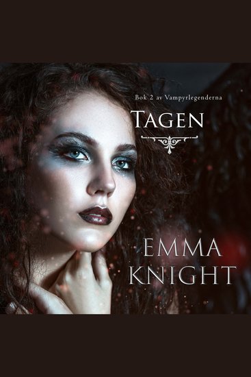 Tagen (Bok 2 av Vampyrlegenderna) - Digitalt inläst via en datorgenererad röst - cover