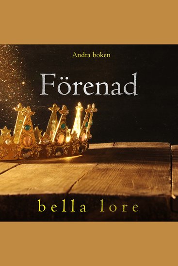 Förenad (Andra boken) - Digitalt inläst via en datorgenererad röst - cover