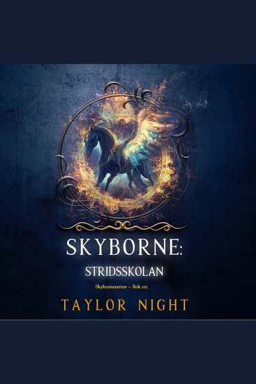 Skyborne: Stridsskolan (Skyborneserien – Bok ett) - Digitalt inläst via en datorgenererad röst - cover