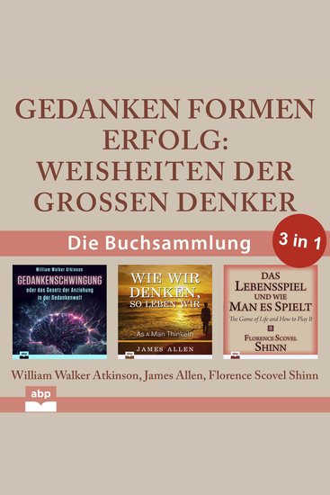 Gedanken formen Erfolg - Weisheiten der großen Denker (Ungekürzt) - cover