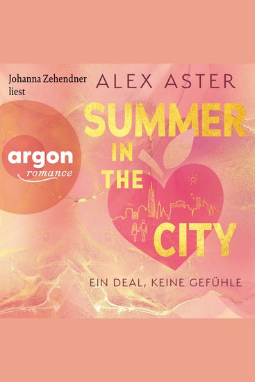 Summer in the City - Ein Deal keine Gefühle (Ungekürzte Lesung) - cover