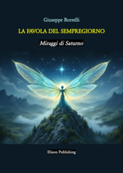 La favola del Sempregiorno - Miraggi di Saturno - cover
