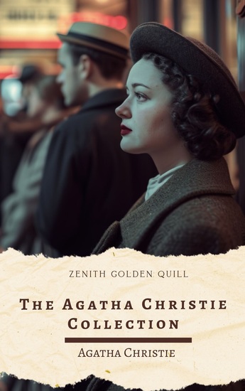 The Agatha Christie Collection - A Definitive Library of Suspense Deception and Brilliant Detective Work - cover