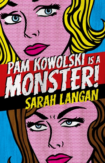 Pam Kowolski is a Monster! - cover