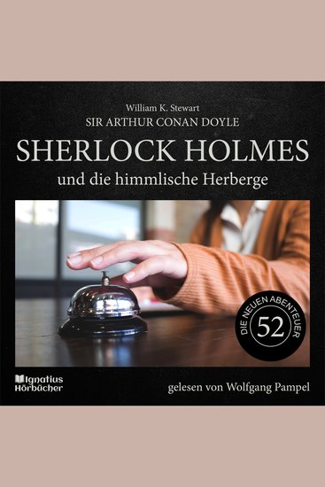 Sherlock Holmes und die himmlische Herberge (Die neuen Abenteuer Folge 52) - cover