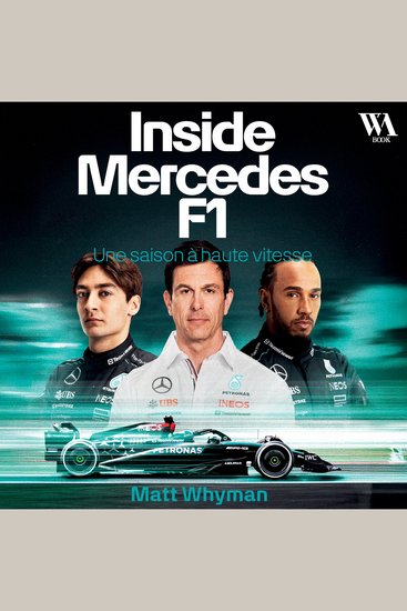 Inside Mercedes F1 : Une saison à haute vitesse - cover
