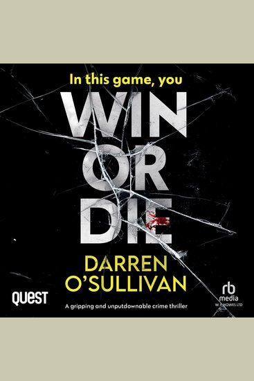 Win or Die - A BRAND NEW gripping and unputdownable crime thriller - cover
