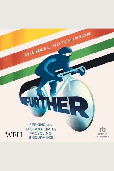 Further - Seeking the Distant Limits of Cycling Endurance - cover