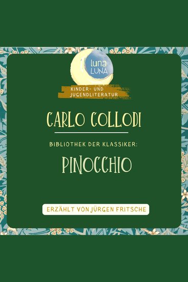 Carlo Collodi: Pinocchio - Bibliothek der Klassiker: Kinder- und Jugendliteratur - cover