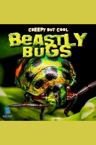 Creepy but Cool Beastly Bugs - cover