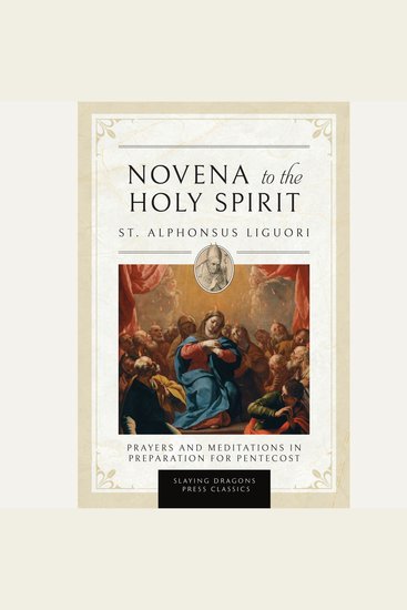 Novena to the Holy Spirit - Prayers and Meditations in Preparation for Pentecost - cover