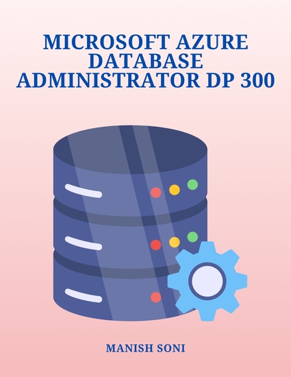Microsoft Azure Database Administrator DP 300 - cover