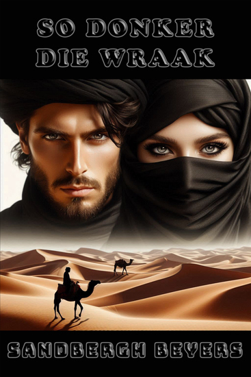 So Donker die Wraak - Sand Bloed en Oorlewing - 'n Franse Vreemdelegioen-reeks in die Sahara Boek 9 - cover