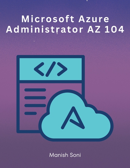 Microsoft Azure Administrator AZ 104 - cover