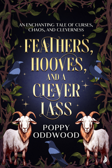 Feathers Hooves and a Clever Lass - An Enchanting Tale of Curses Chaos and Cleverness - cover