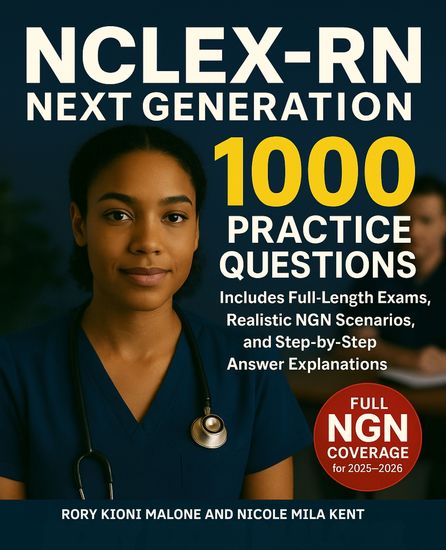 NCLEX-RN Next Generation 1000 Practice Questions - Includes Full-Length Exams Realistic NGN Scenarios and Step-by-Step Answer Explanations - cover