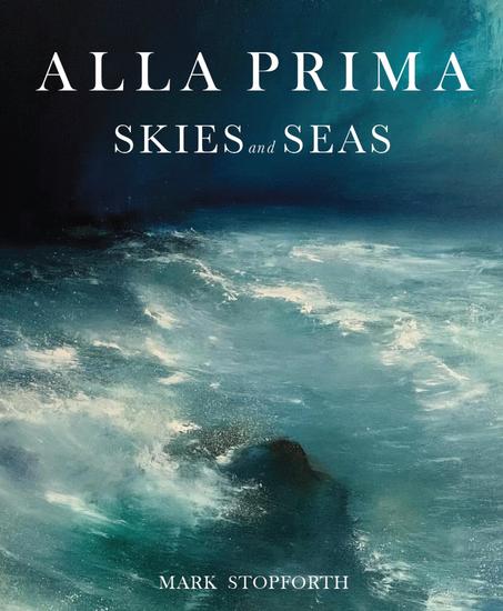 Alla Prima Skies and Seas - cover