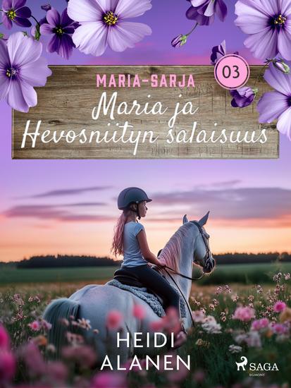 Maria ja Hevosniityn salaisuus - cover