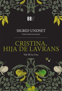 Cristina hija de Lavrans Vol III - La Cruz