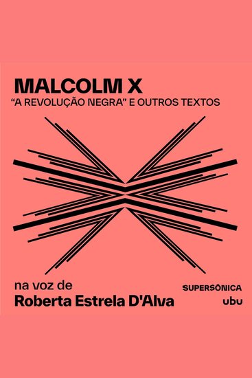 Malcolm X - "A revolução negra" e outros textos - cover