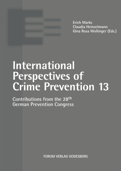 International Perspectives of Crime Prevention 13 - Contributions from the 28th German Prevention Congress - cover