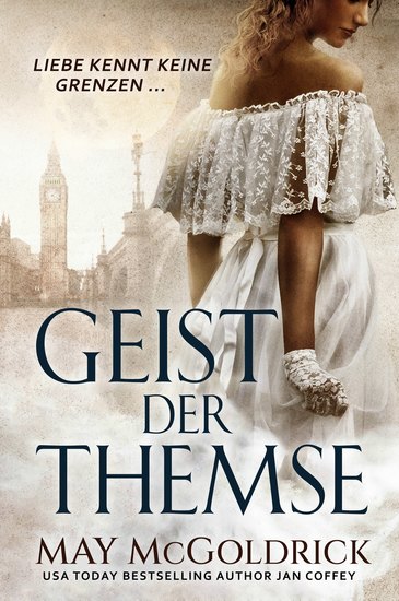 Geist der Themse - Sie hat keinen Namen Er hat alle Hoffnung verloren Gemeinsam enthüllen sie ein Geheimnis geboren aus Dunkelheit und Schicksal - cover