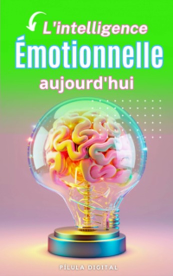 L'intelligence Émotionnelle Aujourd'hui - cover