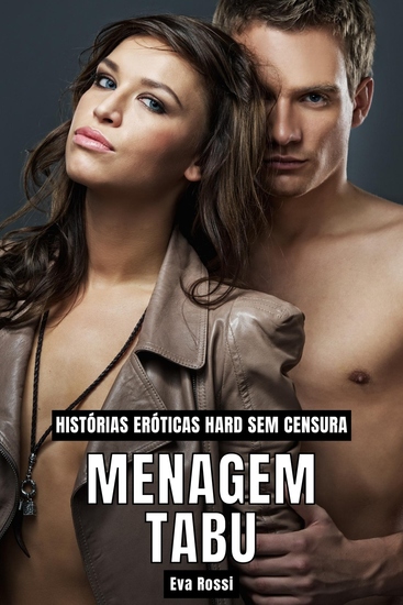 Menagem Tabu - Histórias Eróticas Hard sem Censura - cover