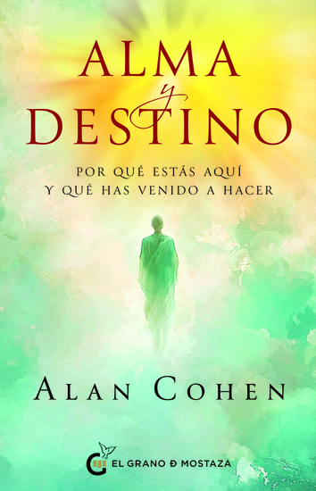Alma y destino Por qué estás aquí y qué has venido a hacer - cover