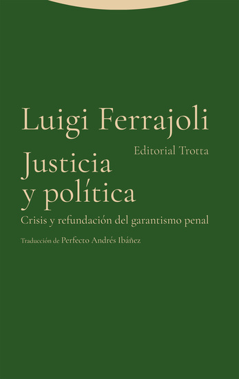 Justicia y política - Crisis y refundación del garantismo penal - cover