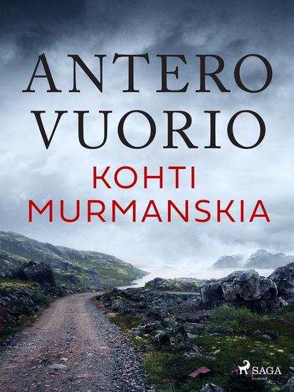 Kohti Murmanskia - cover