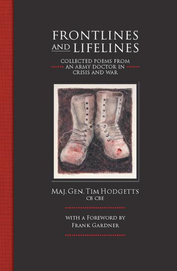 Frontlines and Lifelines - Collected Poems from an Army Doctor in Crisis and War - cover
