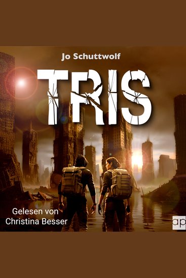 TRIS - Zweiter Roman einer dystopischen Zeitreise-Dilogie - cover