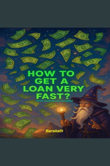How to get a loan very fast? - extra audiobooks included - cover