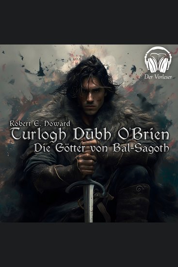 Turlogh Dubh O'Brien - Die Götter von Bal-Sagoth - cover