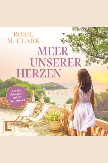 Das Meer unserer Herzen - Große Gefühle auf der Sonneninsel Band 4 (ungekürzt) - cover